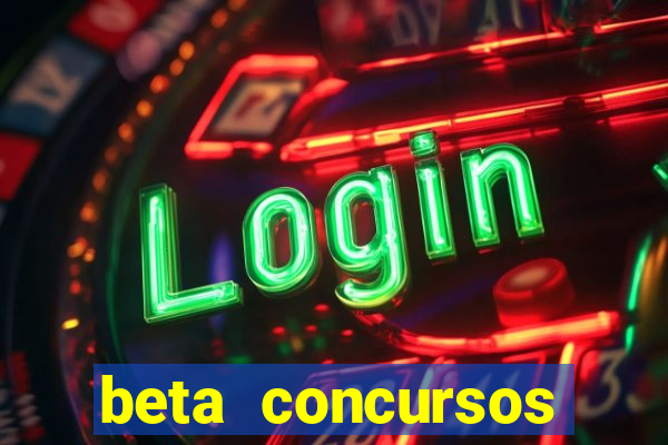 beta concursos senha apostila